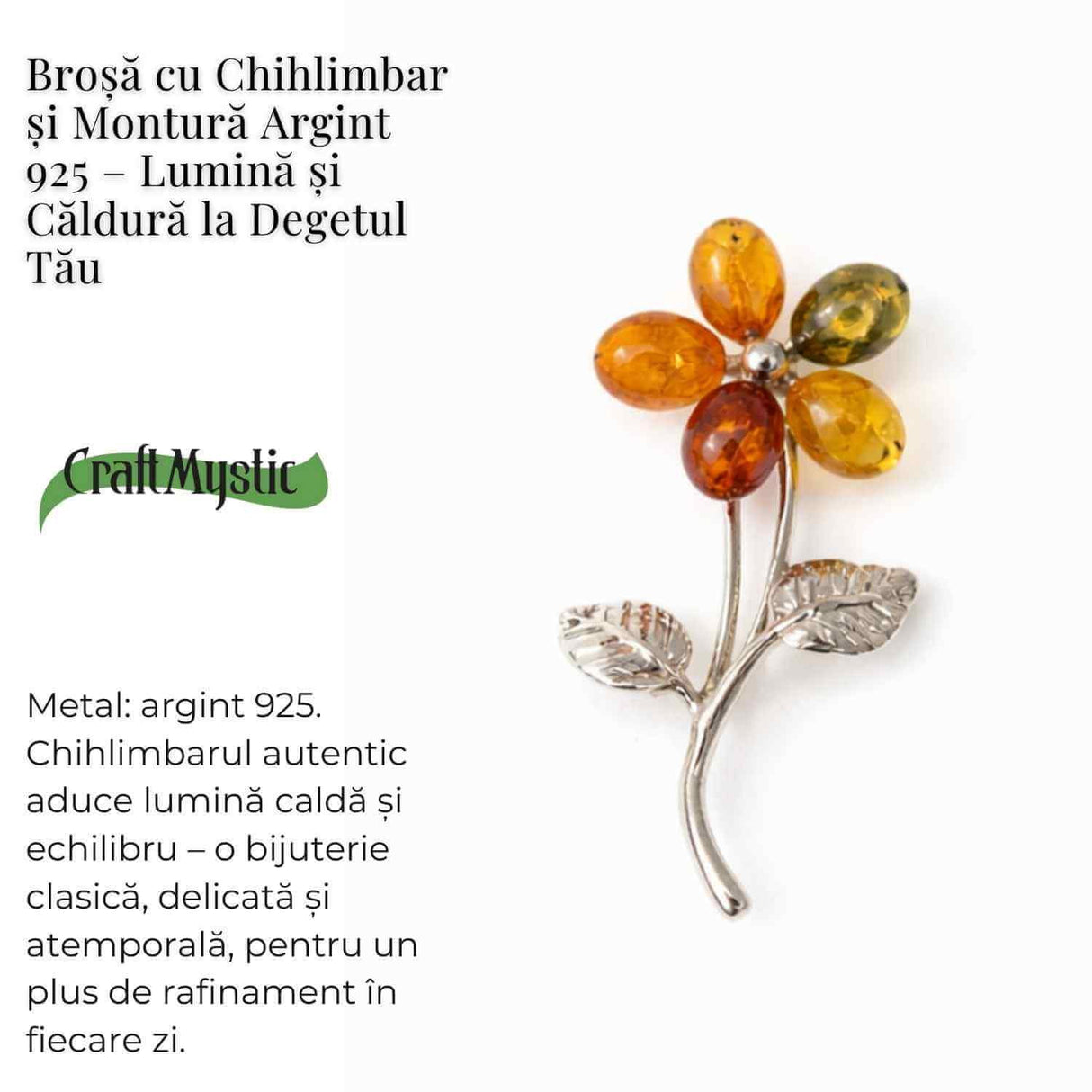 Brosa floare din chihlimbar si argint 925, pentru o nota calda la tinuta