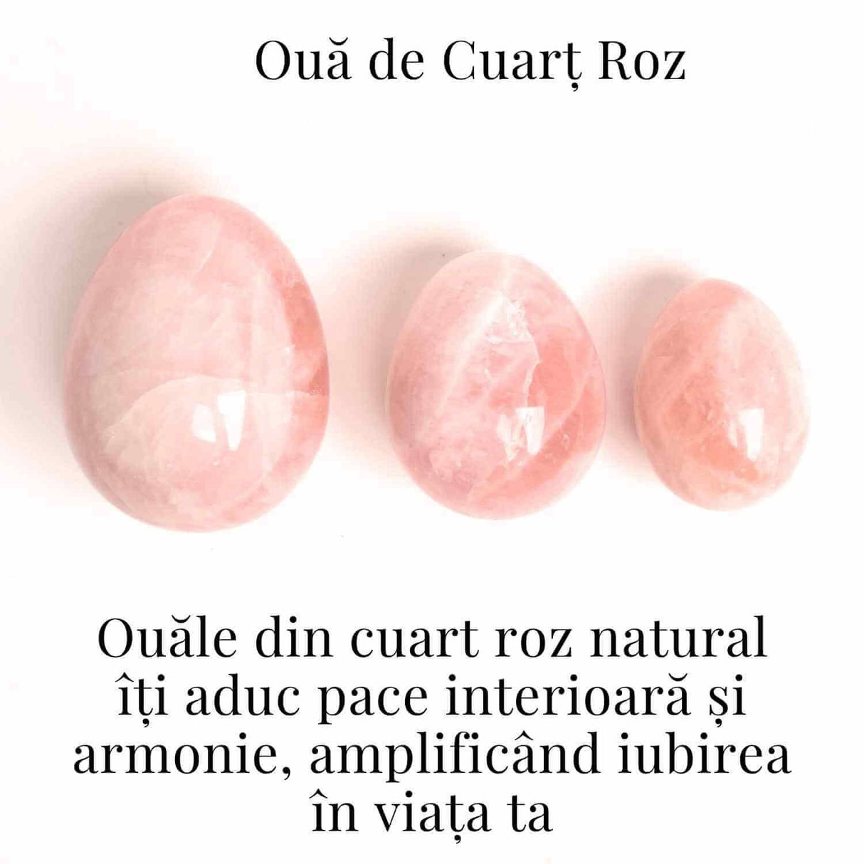 Ou din Cuart Roz Natural - Pacea si Armonia in Palma Ta