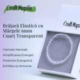 Bratara Elastica cu Margele 6mm Cuart transparent Energie Pozitiva