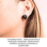 Cercei cu Turmalina Neagra Bruta Inchidere Tija cu opritor- Protectie si Stabilitate