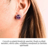 Cercei cu Ametist Brut inchidere pe tija cu opritor - Energie Pozitiva si Echilibru Interior