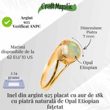 Inel Argint 925 placat cu aur 18K cu Opal Etiopian fatetat - Lumină și Magie Interioară