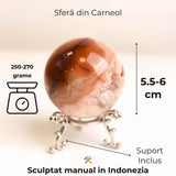 Sfera din Carneol 5–5.1 cm 180–200 grame – Curaj, Vitalitate si Echilibru